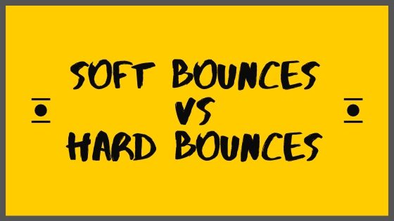 Soft Bounces Vs Hard Bounces