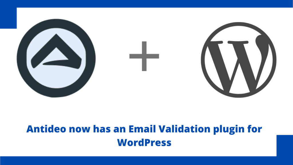 Antideo Email Validation Plugin Launch