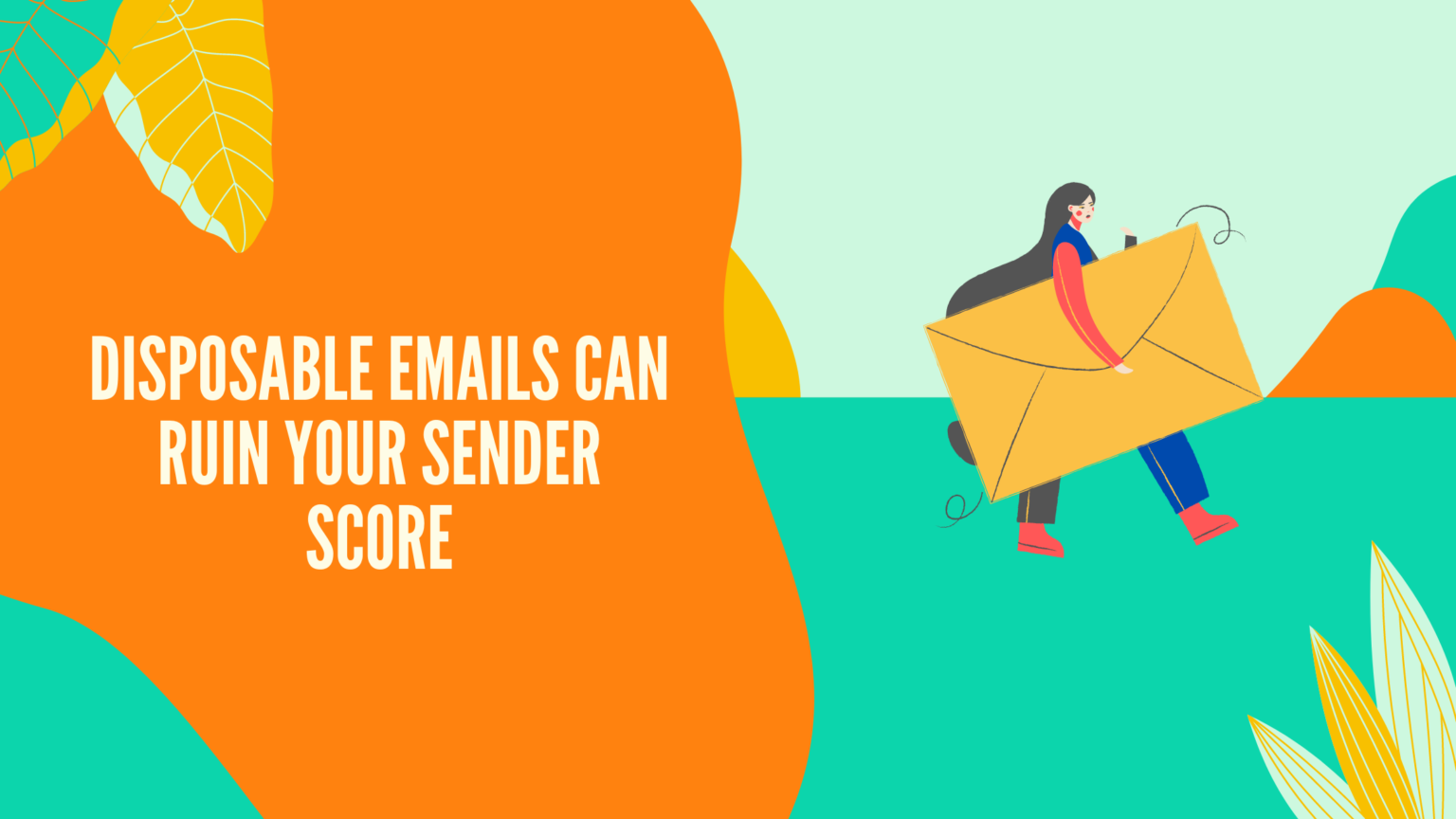 How Disposable Emails Destroy Your Email Sender Reputation Antideo