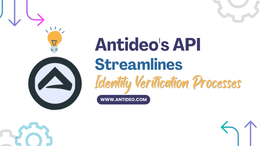 Antideo API for Identity Verification