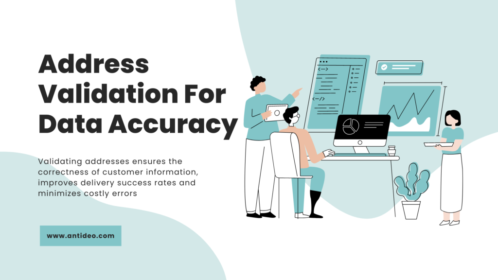 Address Validation For Data Accuracy