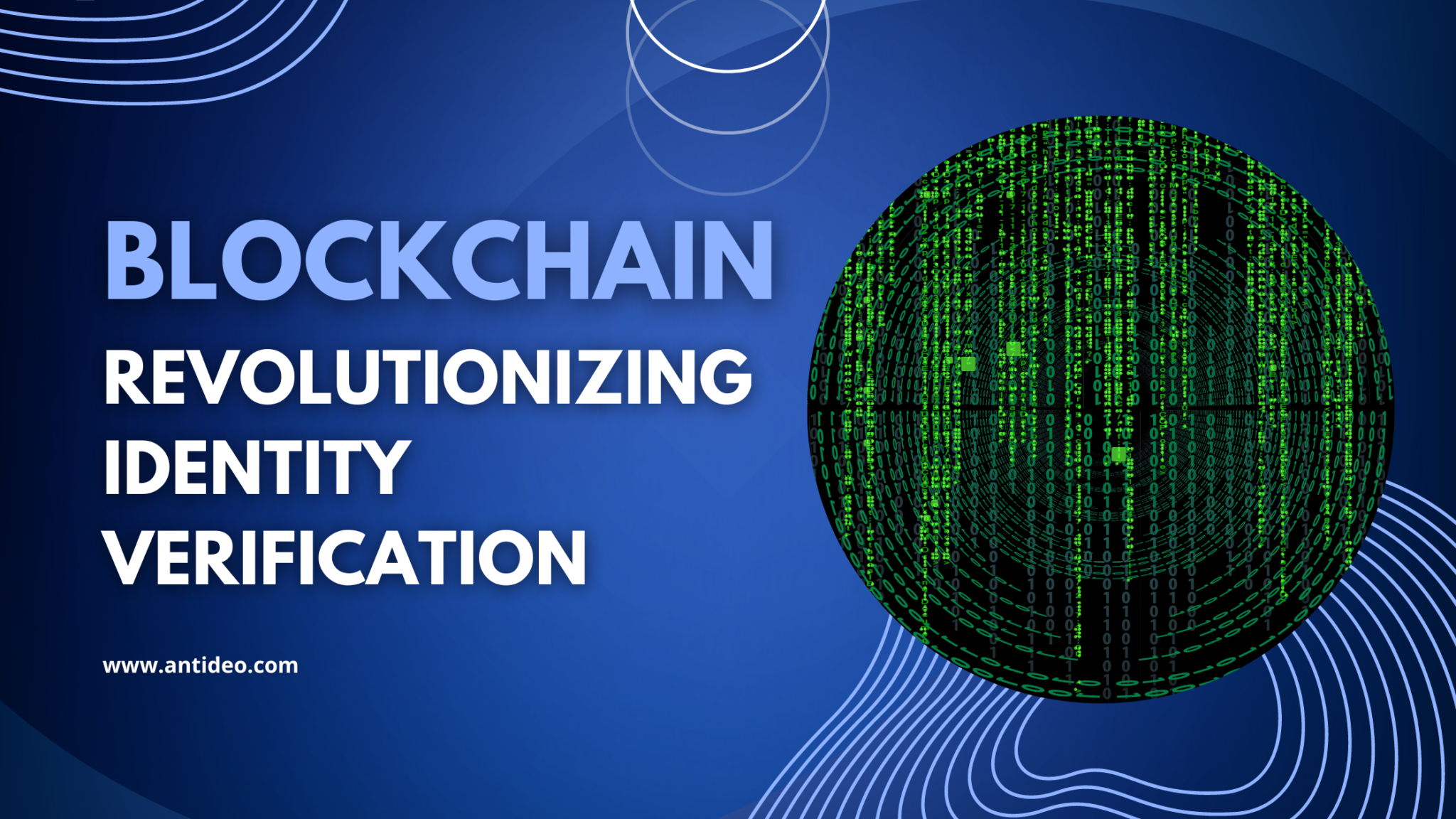 How blockchain is revolutionizing identity verification - Antideo
